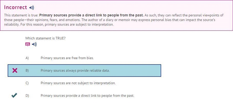 Which statement is TRUE? A) Primary sources are free from bias. Eliminate B) Primary-example-1