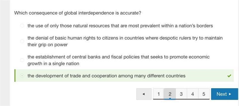 Which consequence of global interdependence is accurate? a. the denial of basic human-example-1