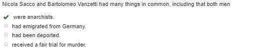 Nicola Sacco and Bartolomeo Vanzetti were a. anarchists. b. communists. c. union leaders-example-1
