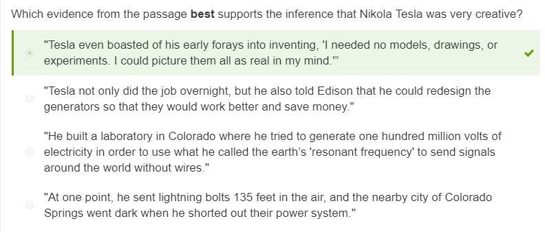 Which evidence from the passage best supports the inference that Nikola Tesla was-example-1