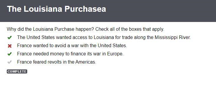 Why did the Louisiana Purchase happen? Check all of the boxes that apply. o The United-example-1