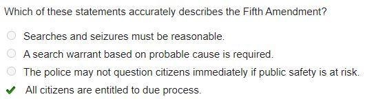 Which of these statements accurately describes the Fifth Amendment?-example-1