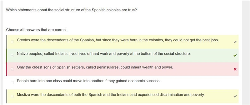 Which statements about the social structure of the Spanish colonies are true? Choose-example-1