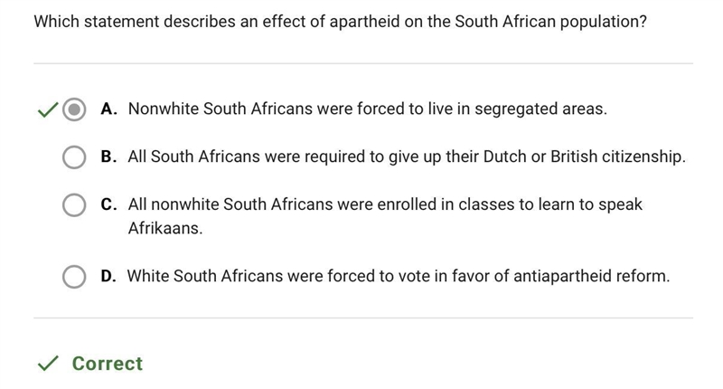 Which statement describes an effect of apartheid on the south african population? Please-example-1