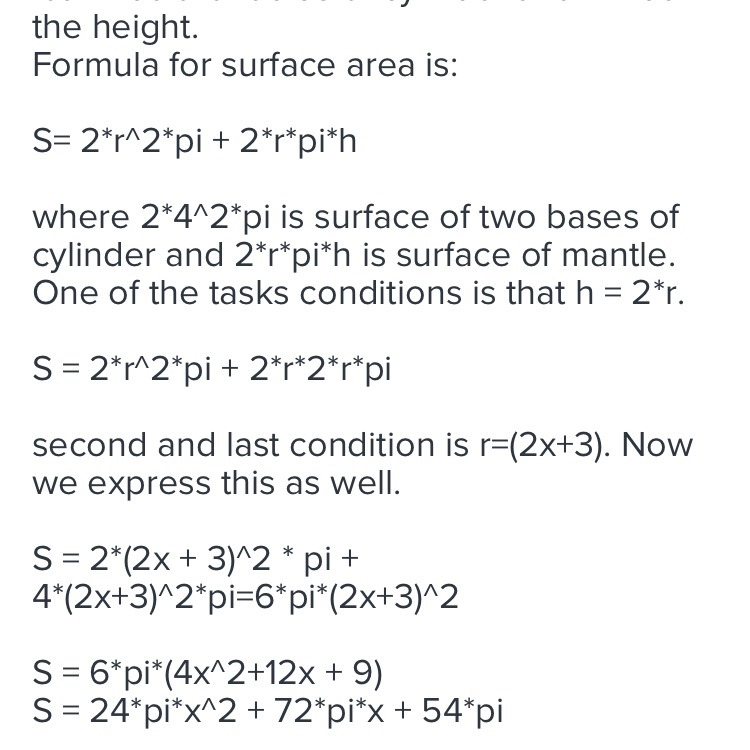 The radius of a cylindrical gift box is ​(2x+3​) inches. The height of the gift box-example-1