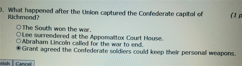 What happened after the union captured the confederate capital of richmond? A. the-example-1