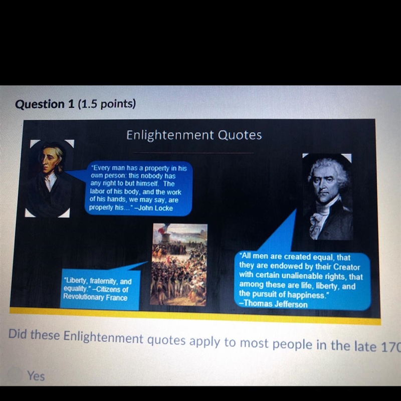 Did these enlightenment quotes apply to most people in the late 1700s? Yes Or No-example-1