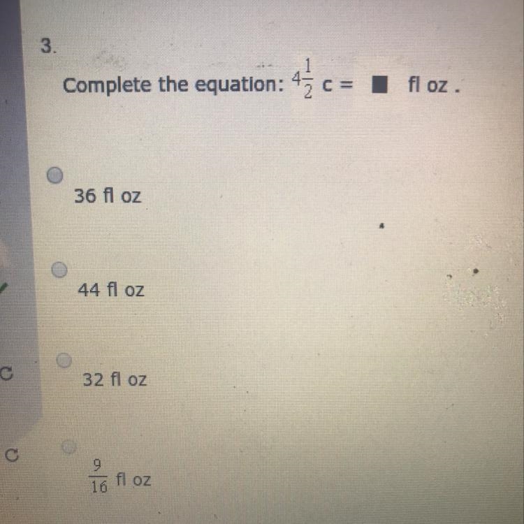 Complete the equation: 4 1/2 c = fl oz.-example-1