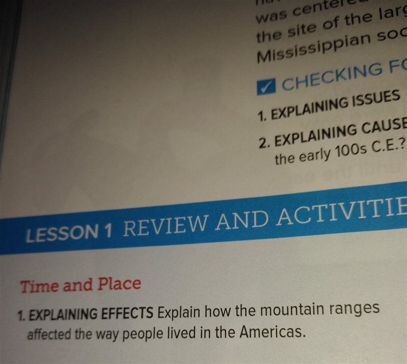 Explain how the mountain ranges affected the way people lived in the americas​-example-1