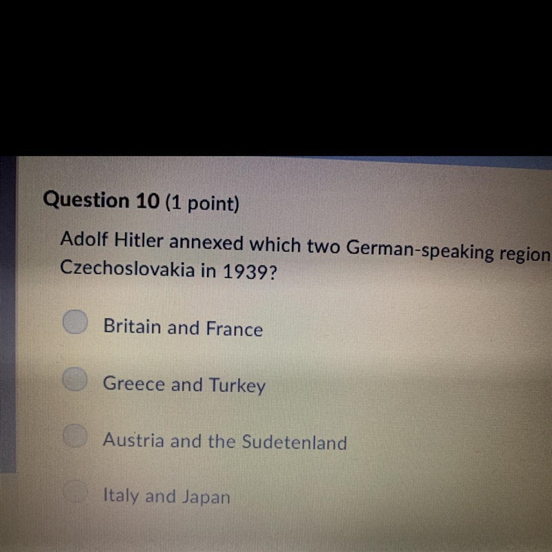 Adolf Hitler annexed which two German-speaking regions before invading and conquering-example-1