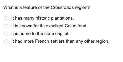 What is a feature of the Crossroads region?-example-1