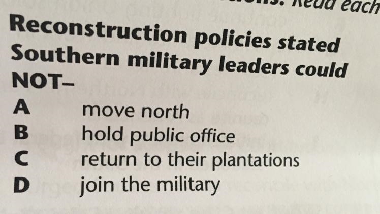 Reconstruction policies stated southern military leaders could not-example-1