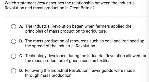 which statement best describes the relationship between the industrial revolution-example-1