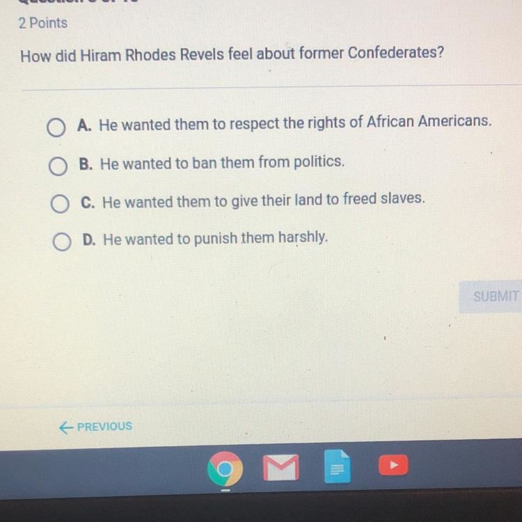 !!15 points pls help!!!How did Hiram Rhodes Revels feel about former Confederates-example-1