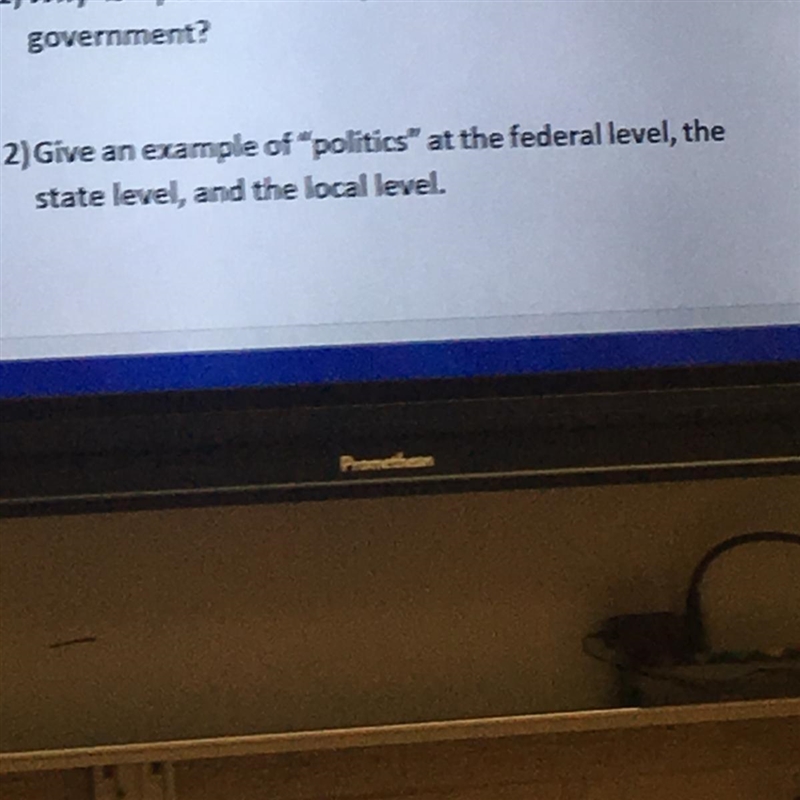 Give an example of political at federal level, state level, and the local level ?-example-1