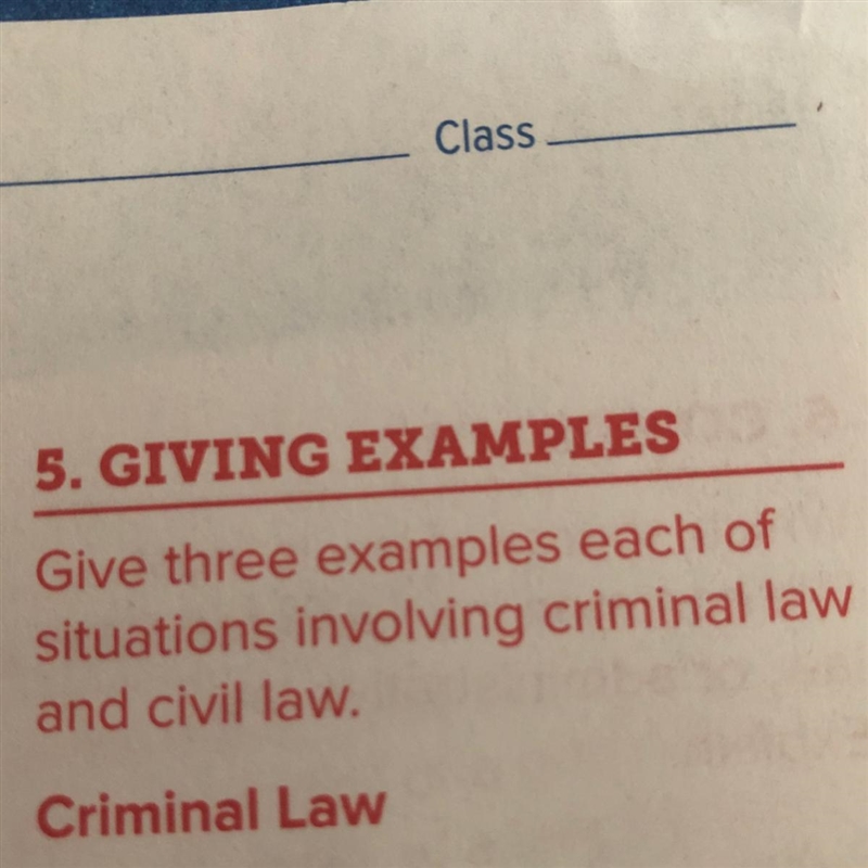 Give three examples each of situations involving criminal law and civil law.-example-1