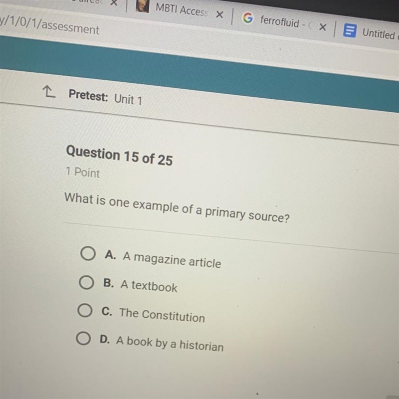 What is one example of a primary source? A. A magazine article B. A textbook C. The-example-1