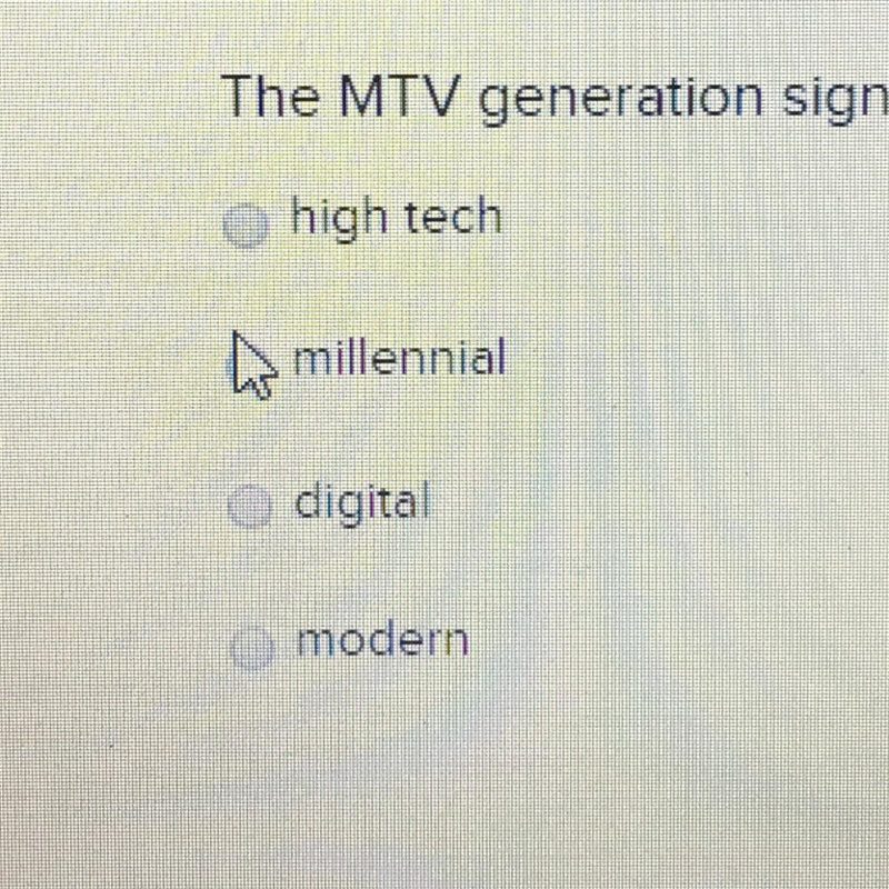 The MTV generation signifies the group who witnessed the end of the analog age and-example-1