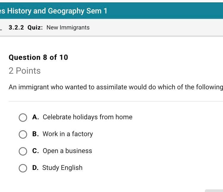 An immigrant who wanted to assimilate would do which of the following-example-1