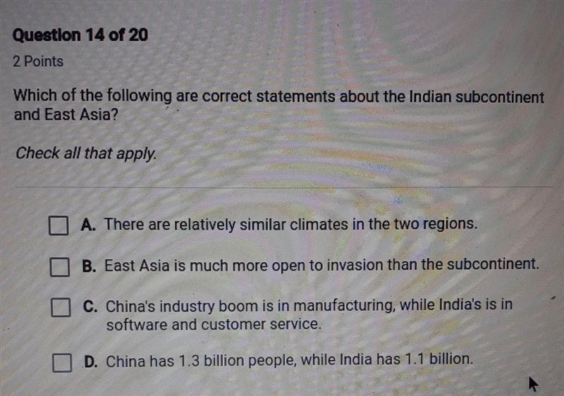 Which of the following are connected statements about India subcontinent and East-example-1