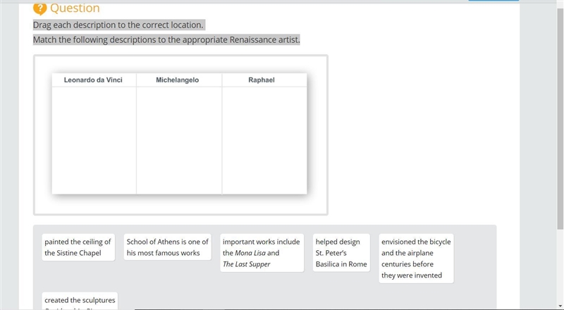 Drag each description to the correct location. Match the following descriptions to-example-1