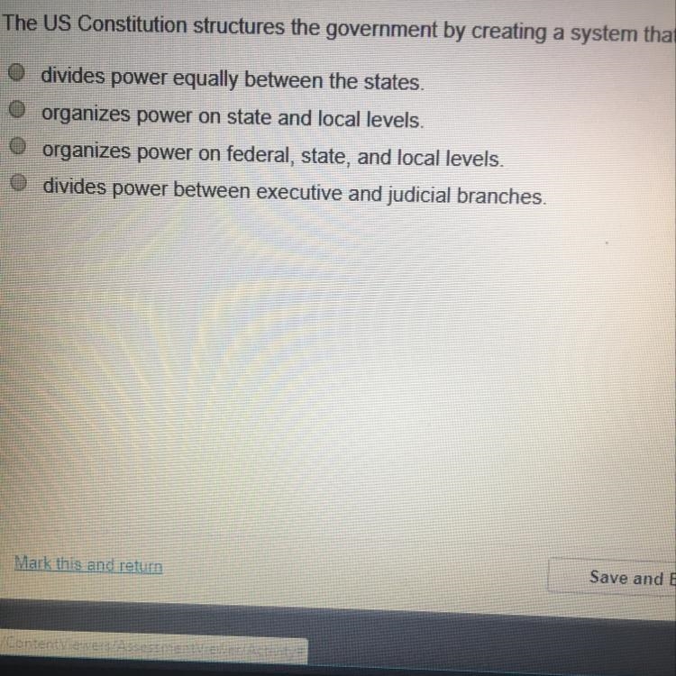 U.S. Constitution structures the government by creating a system that-example-1