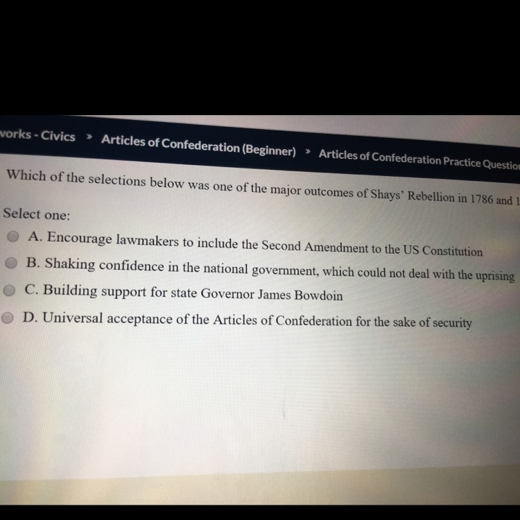 Which of the selections below was one pager outcomes of Shays rebellion in 1786 in-example-1