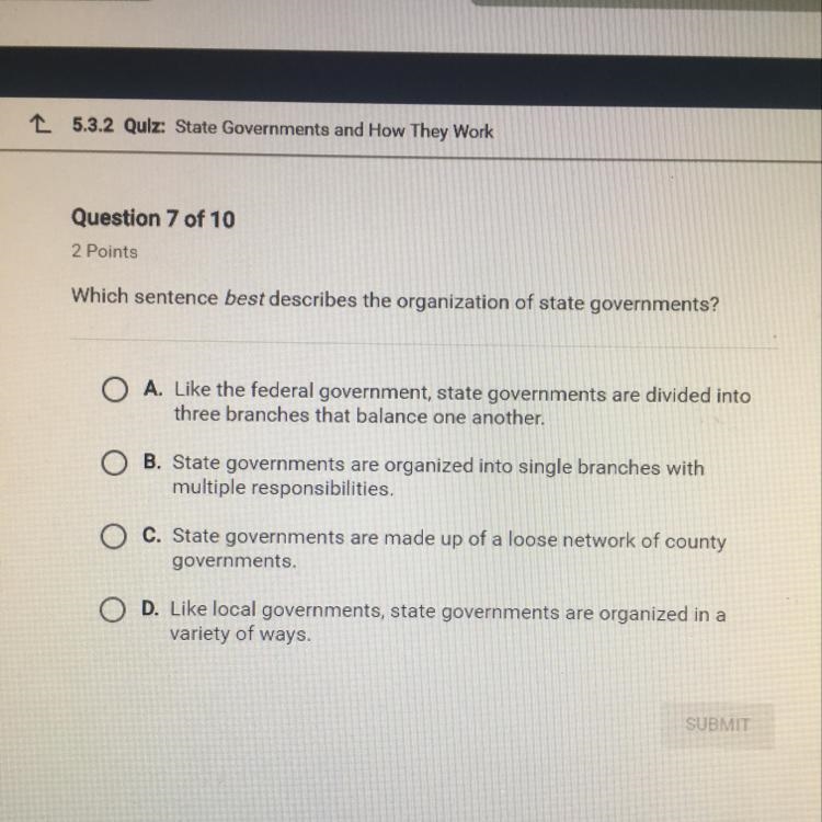 Which sentence best describes the organization of the states governments. A. Like-example-1