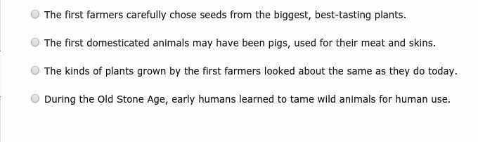 Which is true about domesticating plants and animals?-example-1