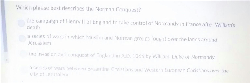 Which phrase best decribes the Norman conquest-example-1