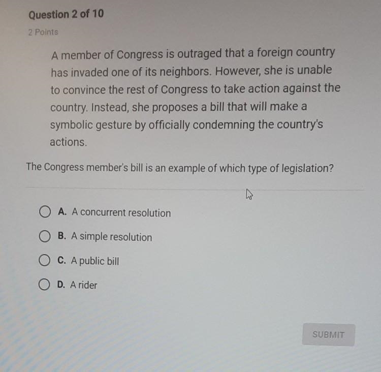 The congress members bill is an example of which type of legislation?​-example-1