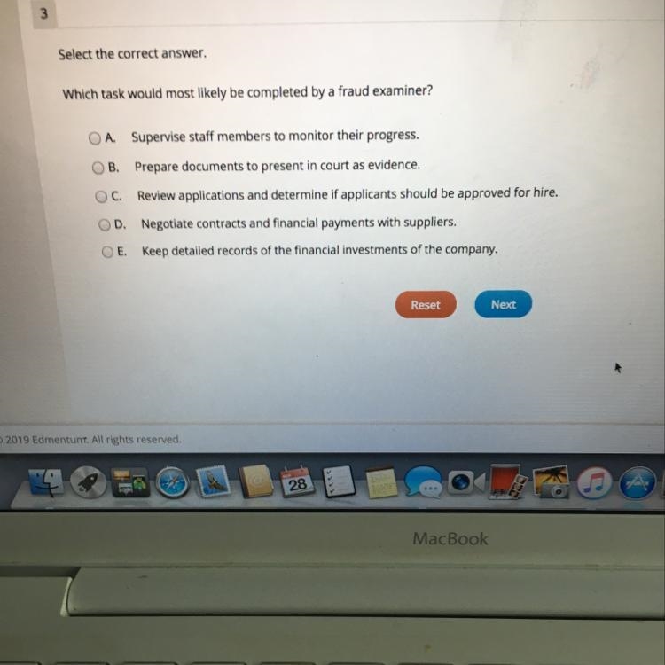 Which task would most likely be completed by a fraud examiner ? ^-example-1