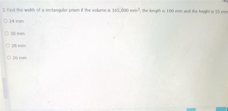 find the width of the rectangular prism if the volume is 165,000 the length is 100 mm-example-1