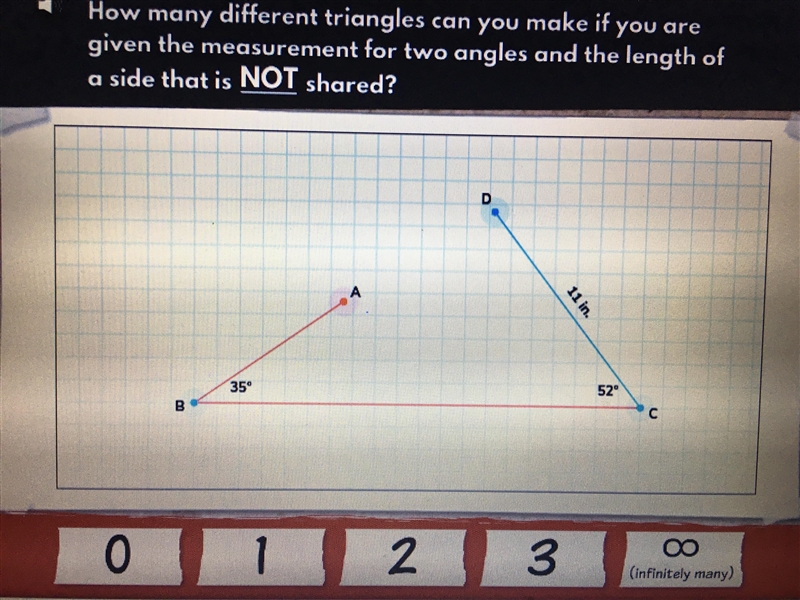 How many different triangles can you make if you are given the measurement for two-example-1