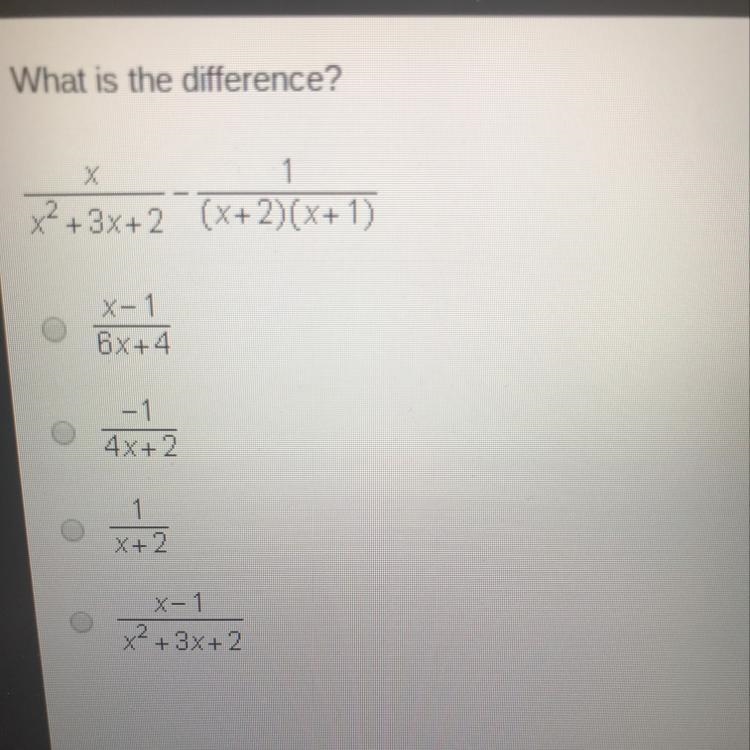 What is the difference? X/x2+3x+2 - 1/(X+ 2)(x+1)-example-1