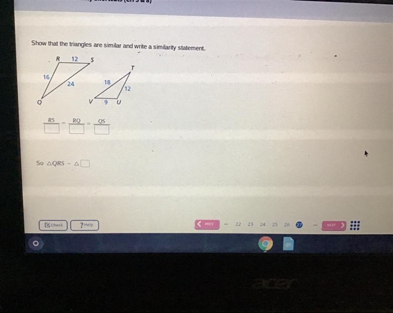 Show that the triangles are similar and write a similarity statement. 18 POINTS!!!-example-1