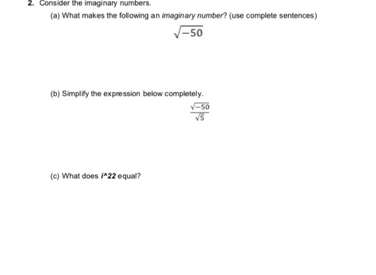 Consider the imaginary numbers. (a) what makes the following an imaginary number? (Use-example-1