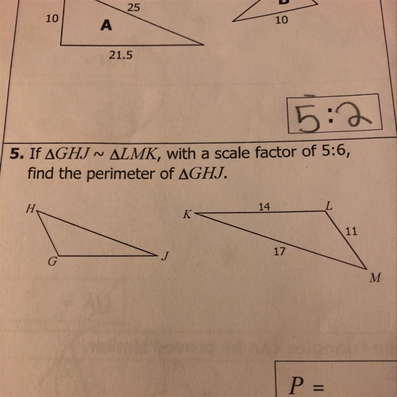 If triangle ghj is congruent to triangle lmk, with a scale factor of 5:6, find the-example-1