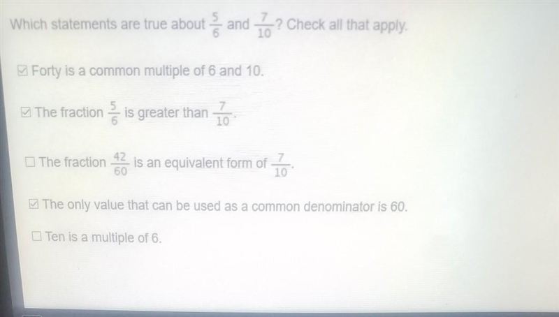 Which statements are true about 5/6 and 7/10 check all that apply​-example-1