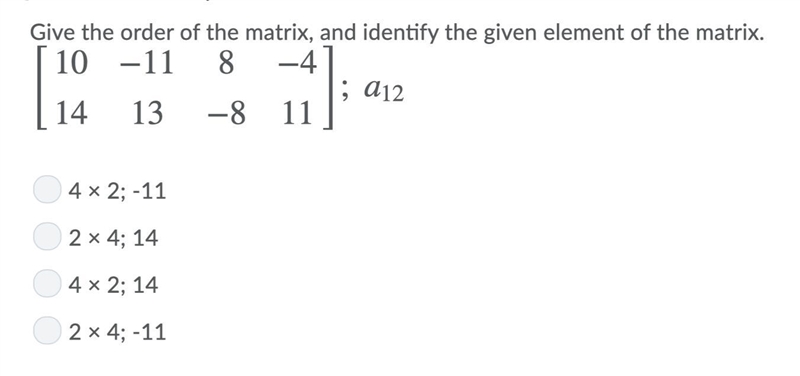 Give the order of the matrix, and identify the given element of the matrix.-example-1