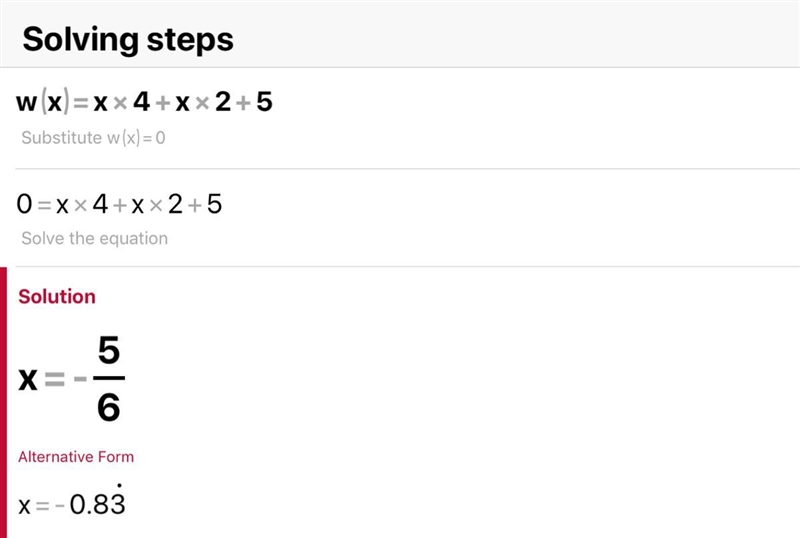 Resolve the equation: w(x)=x^4 + x^2 + 5.-example-1