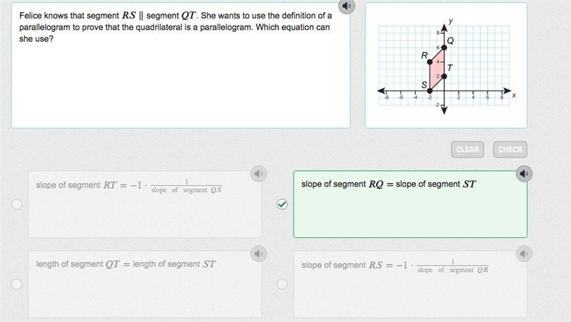 Felice knows that segment RS || segment QT. She wants to use the definition of a parallelogram-example-1