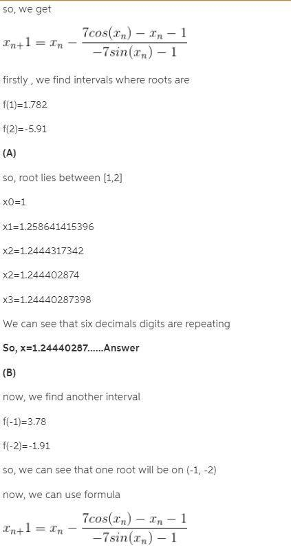 Use Newton's method to find all roots of the equation correct to six decimal places-example-2