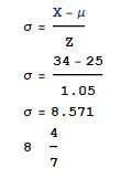 A normal curve with mean = 25 has an area of .3531 between 25 and 34. What is the-example-2