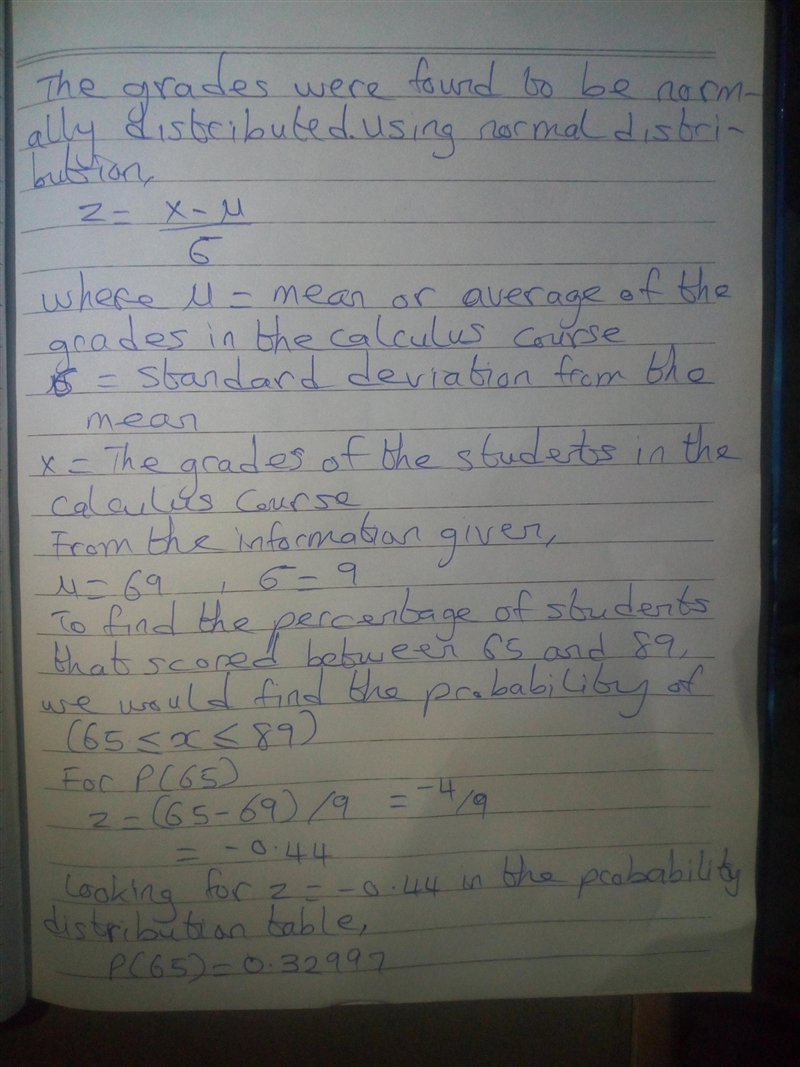 A set of final examination grades in a calculus course was found to be normally distributed-example-1