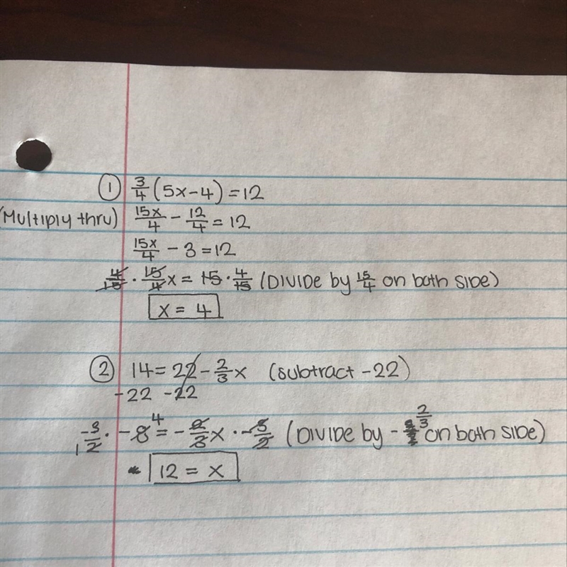 Please help 3/4(5x - 4) =12 14 = 22 - 2/3x-example-1