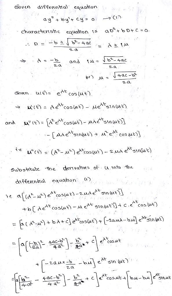 Consider the differential equation ay′′ + by′ + cy = 0, where b2 − 4ac < 0 and-example-1