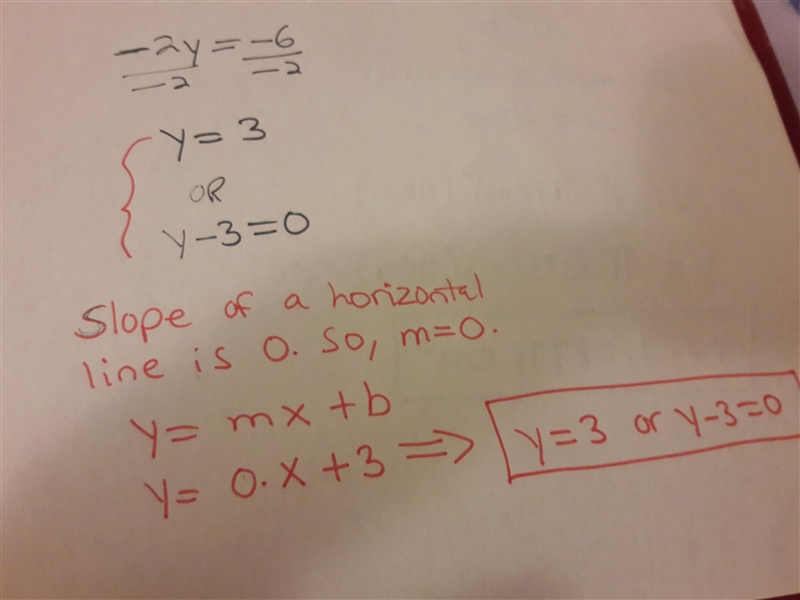 Can -2y = -6 be written in slope-intercept form? If so, what is it?-example-1