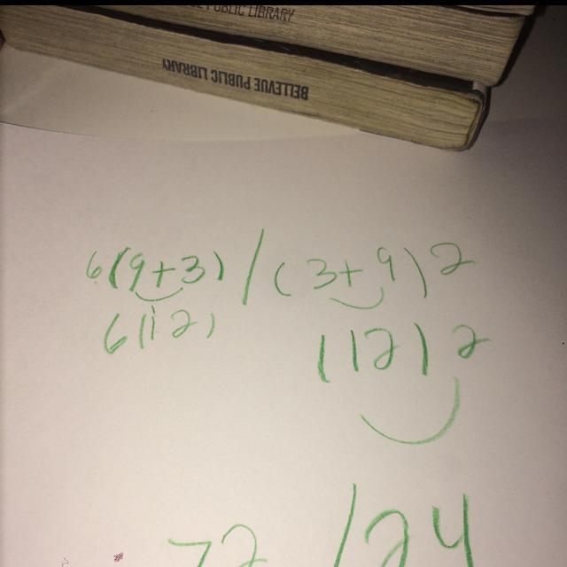 Evaluate x(y+3)/(3+y)z for x=6 y=9 z=2 I'm struggling to solve this equation. Please-example-1