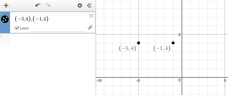 What is the distance between (-5, 4) and (-1, 4)? ​-example-1